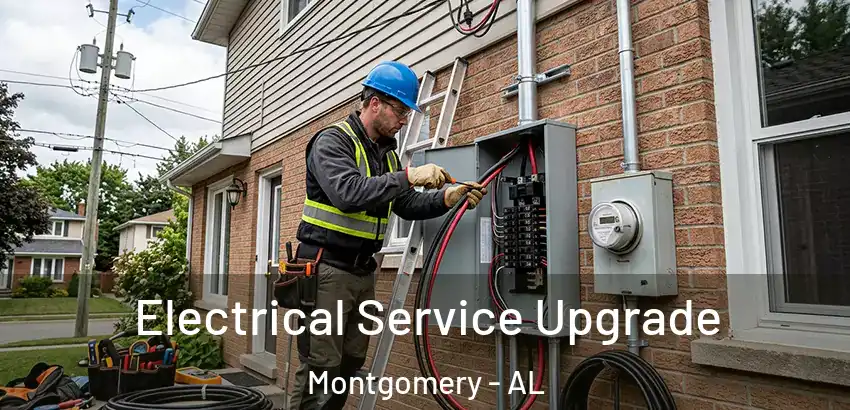 Electrical Service Upgrade Montgomery - AL